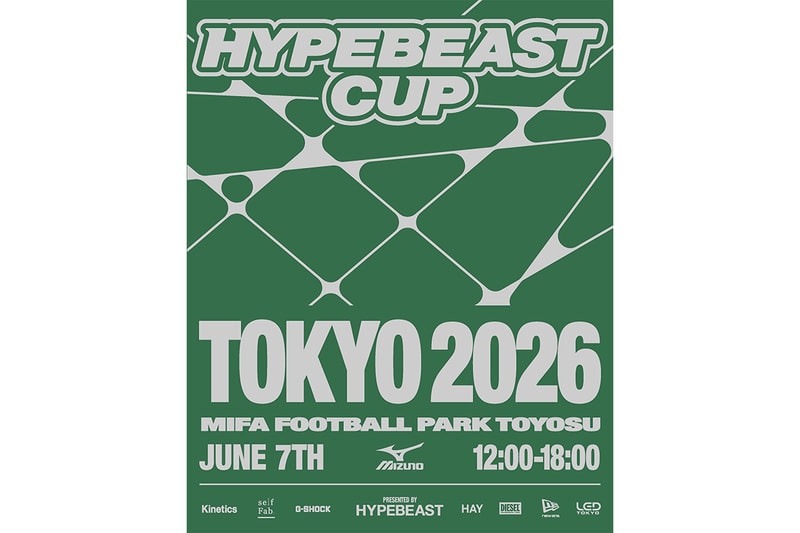 Hypebeast 主催のフットボールイベント HYPEBEAST CUP TOKYO 2026 が6月7日に開催